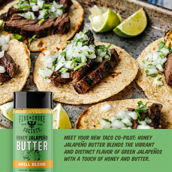 Fire Smoke Society Honey Jalapeno Butter rub tacos miel piment